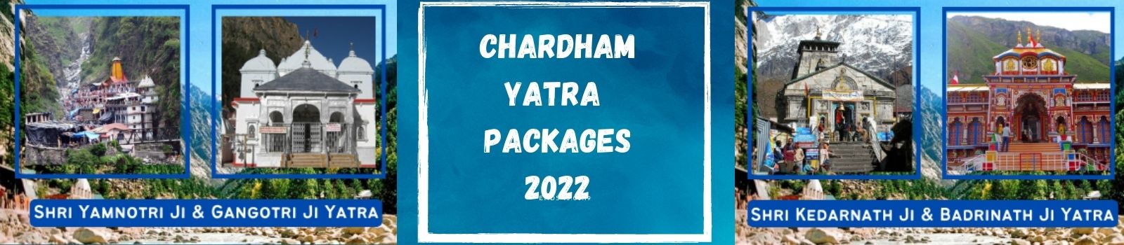 CHAR DHAM YATRA 2022