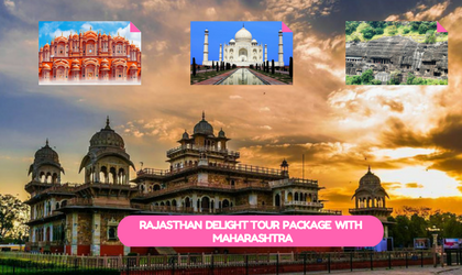 Rajasthan Delight Tour Package with Maharashtra India